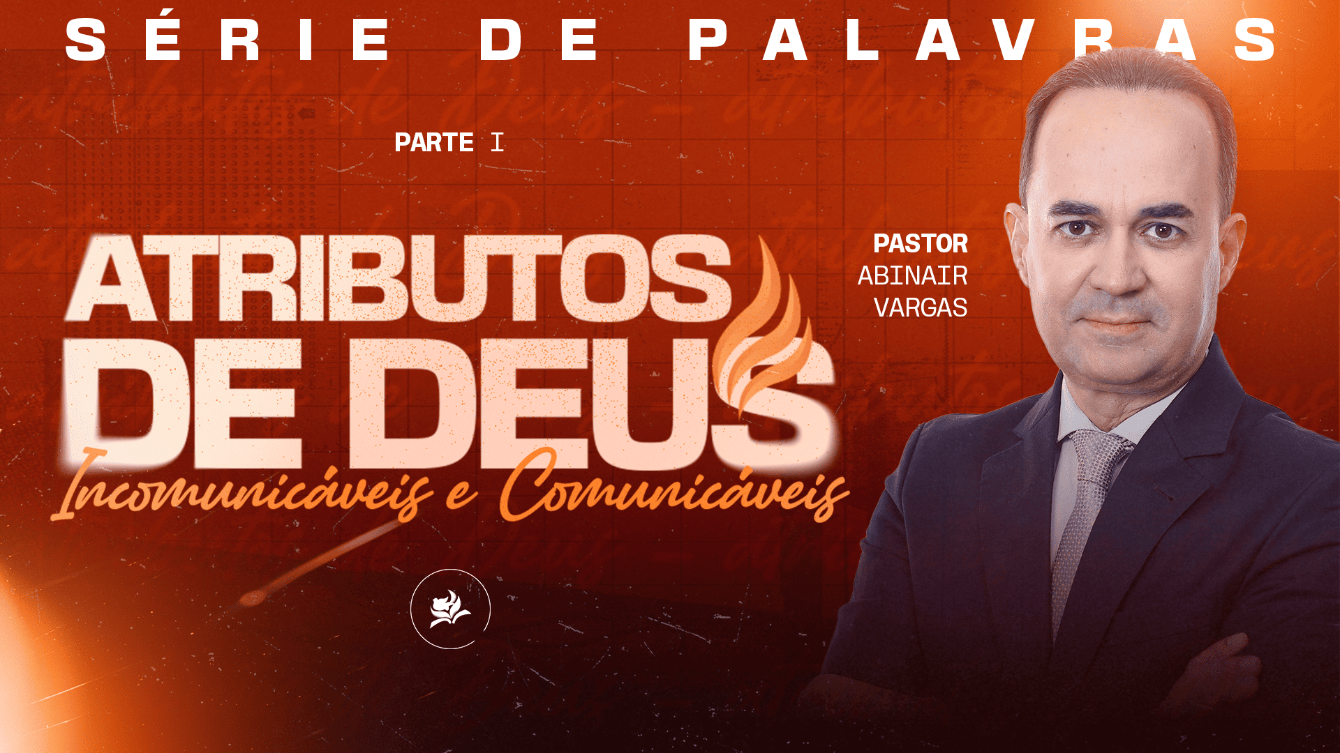 Pr. Abinair Vargas | Atributos de Deus (Parte 1) - Culto de Ensino; AD FAMA