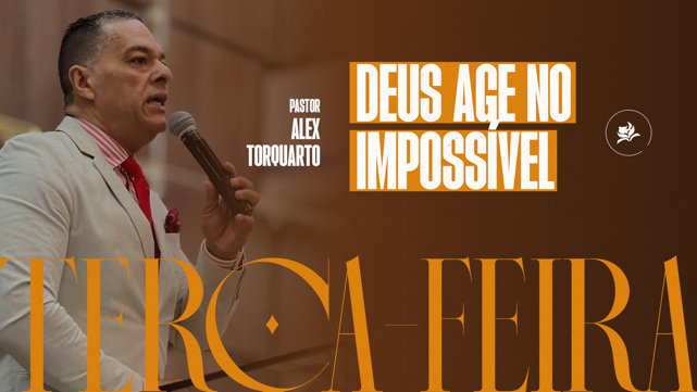 Pr. Alex Torquato | O Deus que Opera com Portas Fechadas - Culto de Ensino
